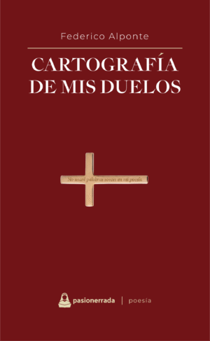 Cartografía de mis duelos